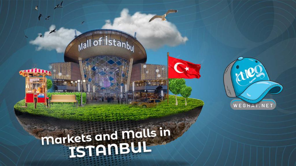 markets and malls in Istanbul