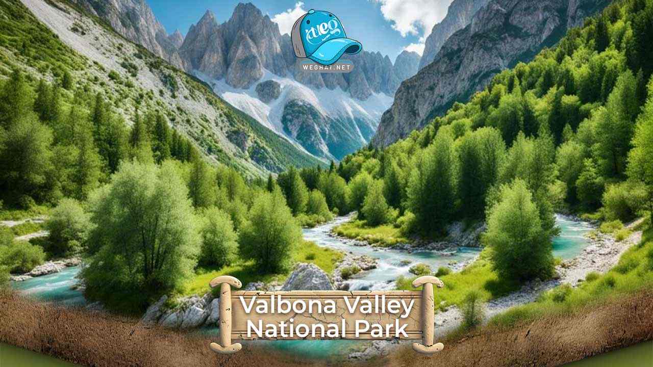 Valbona Valley National Park